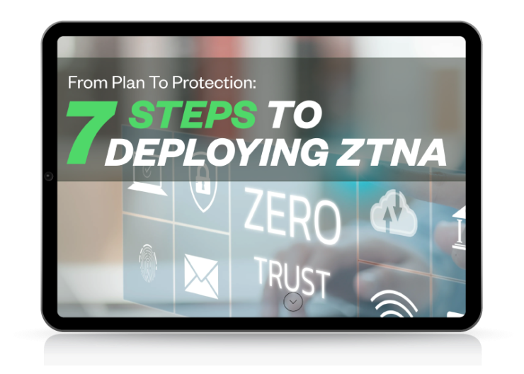 7 steps to deploying ZTNA cover
