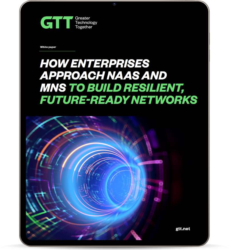 How Enterprises Approach NaaS and MNS to Build Resilient, Future-Ready Networks